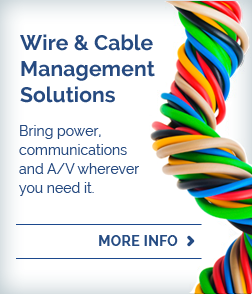 Wire & Cable Management Solutions